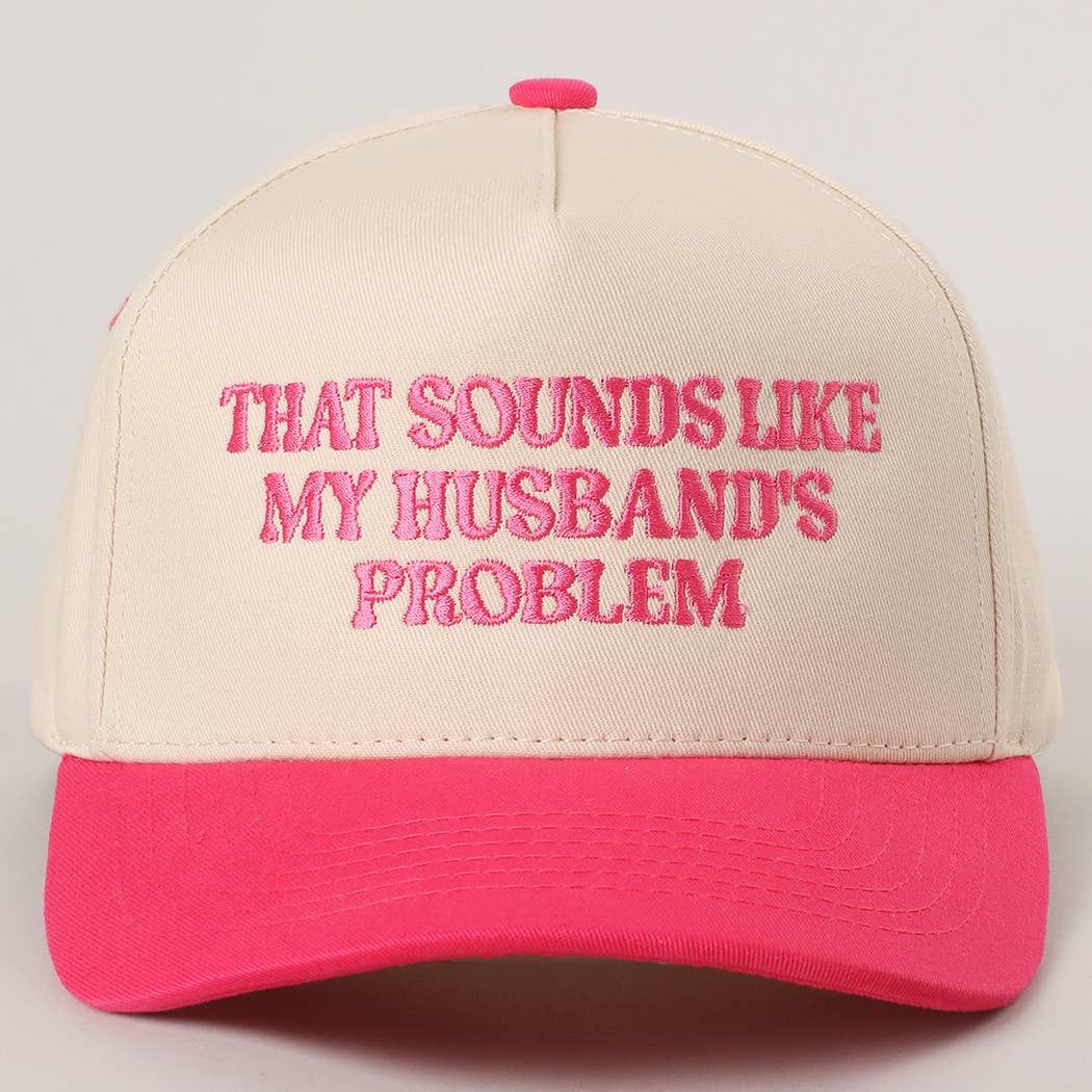 THAT SOUNDS LIKE..Embroidered Two-Tone Trucker Hat