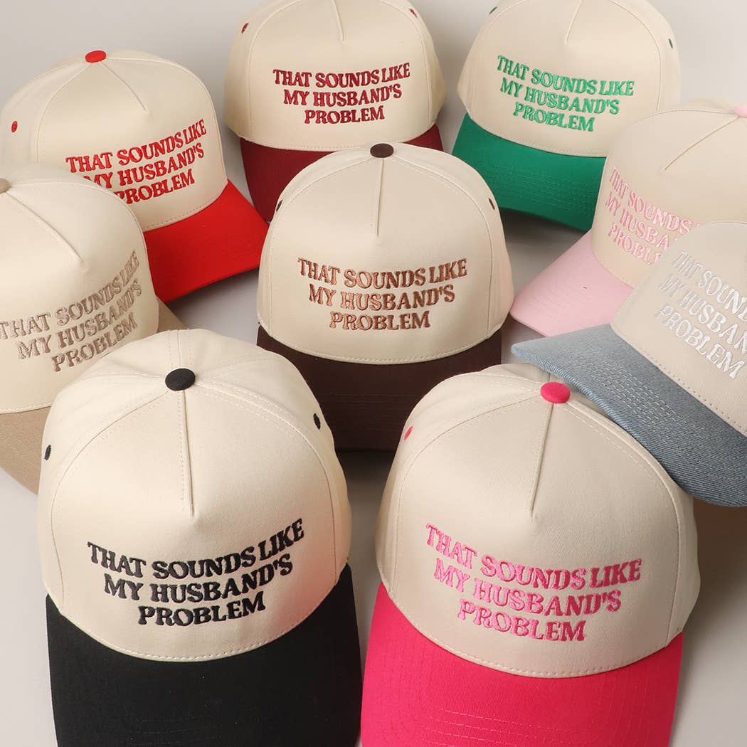 THAT SOUNDS LIKE..Embroidered Two-Tone Trucker Hat